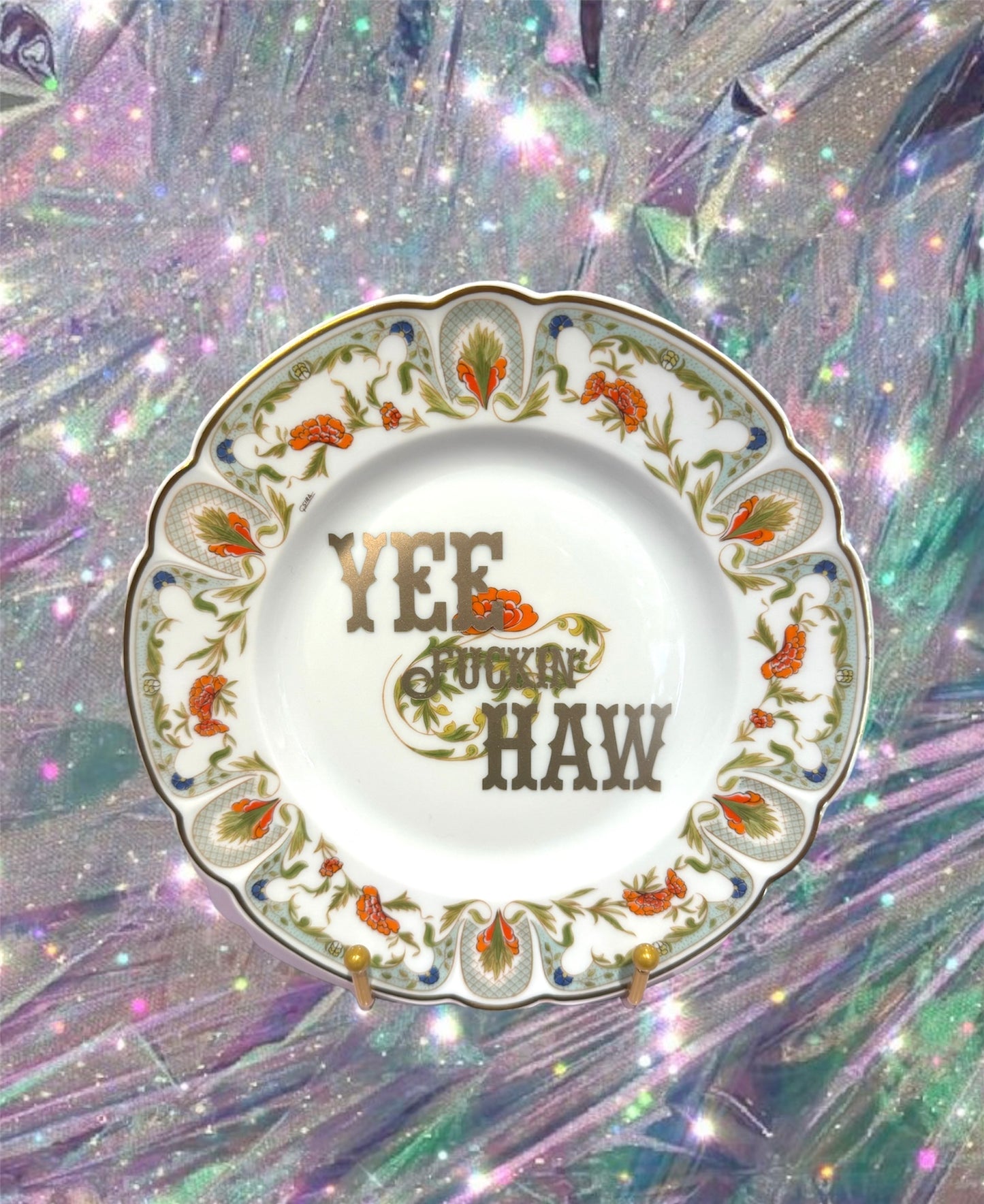 "YEE FUCKIN' HAW" PLATE