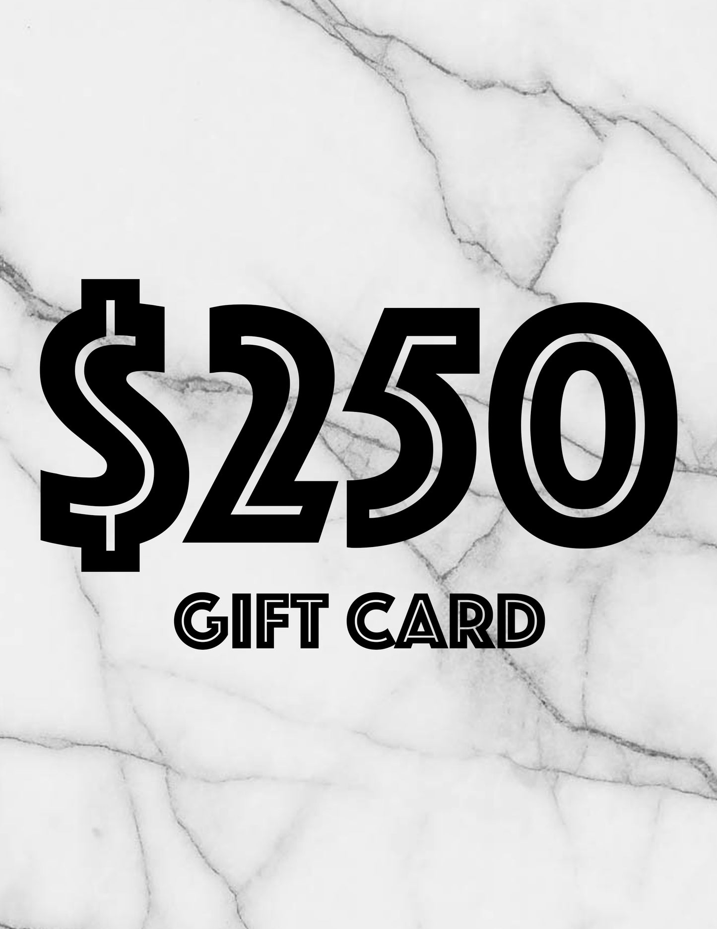$250 GIFT CARD